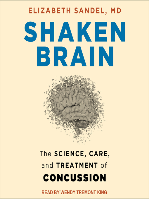 Title details for Shaken Brain by Elizabeth Sandel, MD - Available